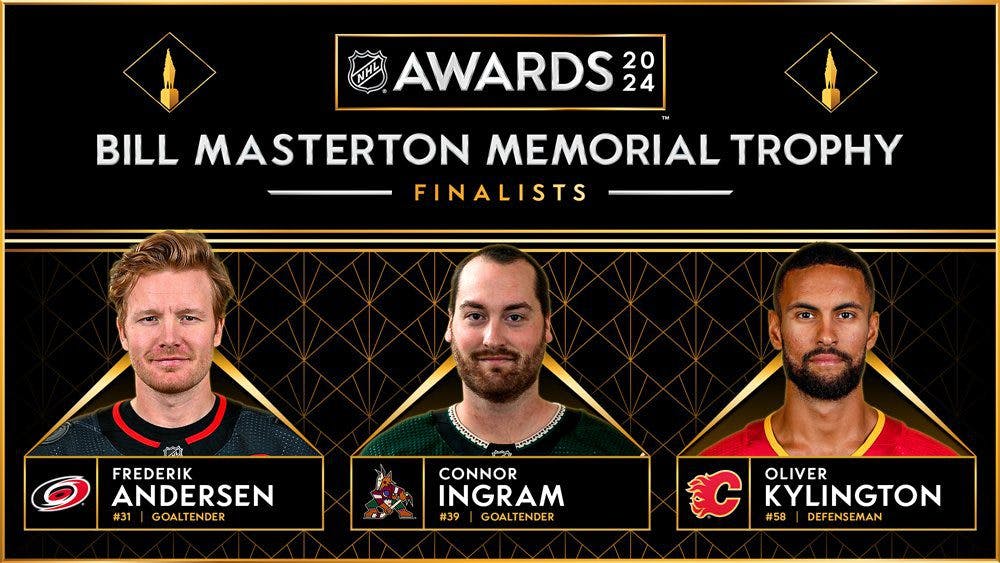 Andersen, Ingram, and Kylington named 2024 Bill Masterton Trophy Finalists