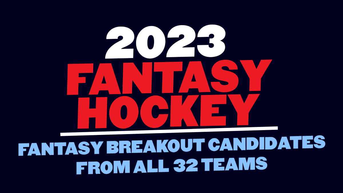 Fantasy Hockey Breakout Candidates from All 32 Teams Daily Faceoff
