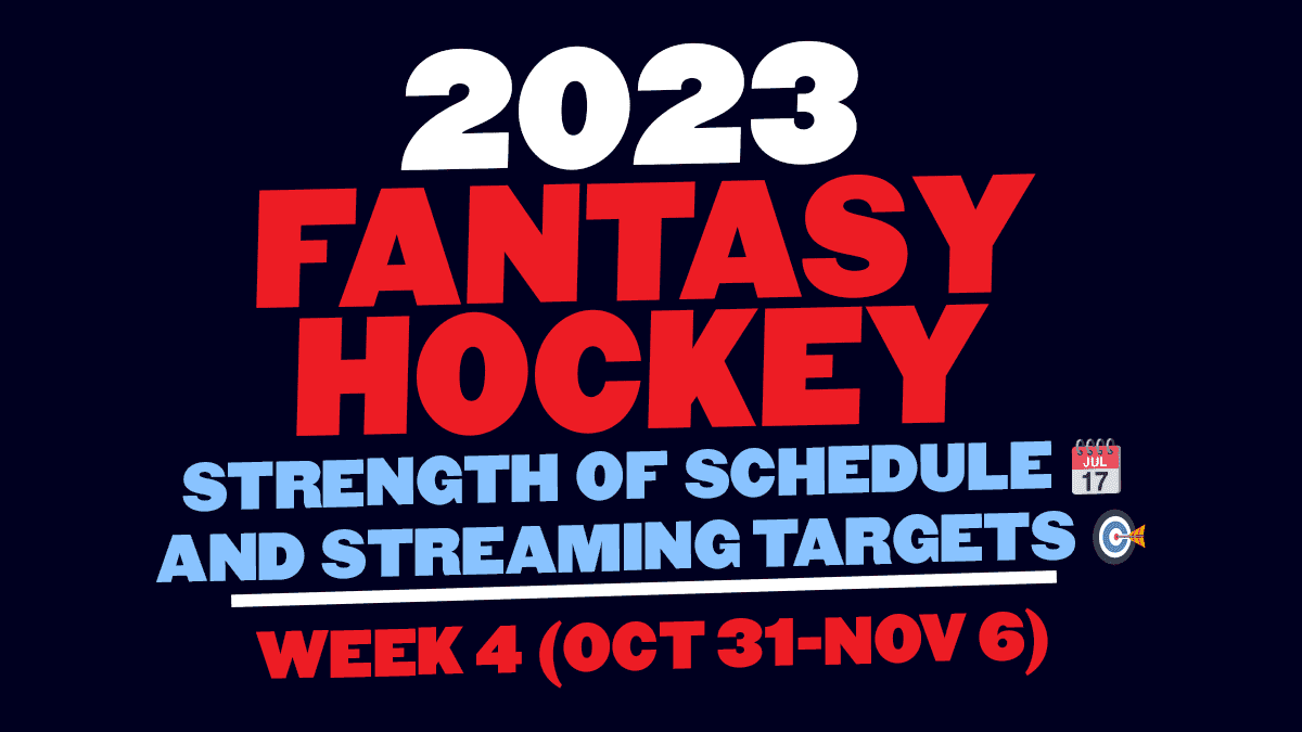 NHL Fantasy Preview - Week 4