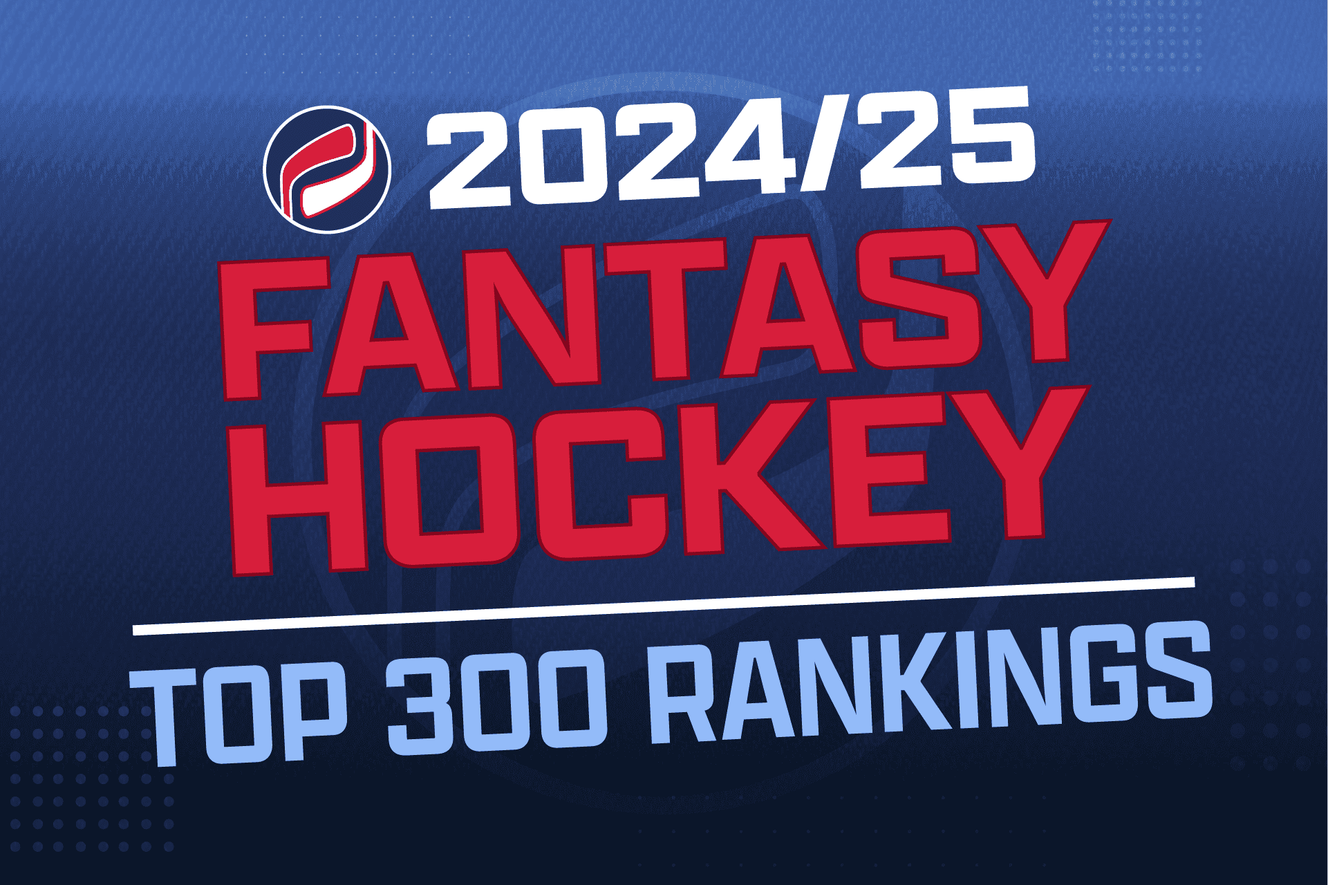 Fantasy Hockey Rankings: Brock Seguin’s Top 300