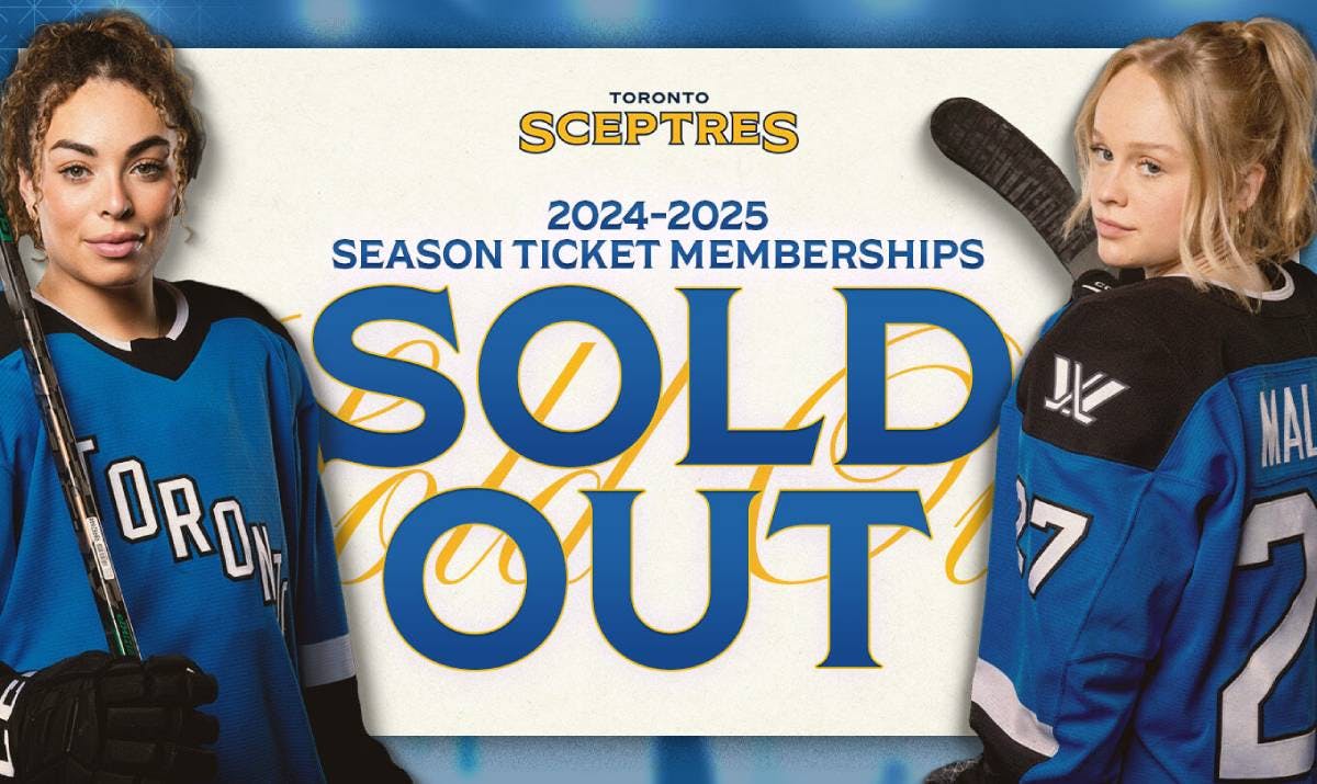 Toronto Sceptres sell out 2024-25 PWHL full season ticket memberships