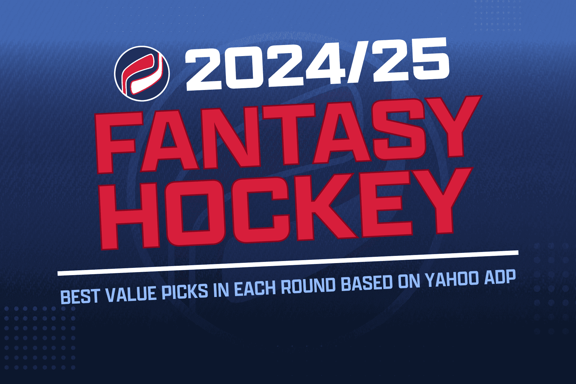 Fantasy Hockey 202424 Best Value Picks in each round based on Yahoo ADP