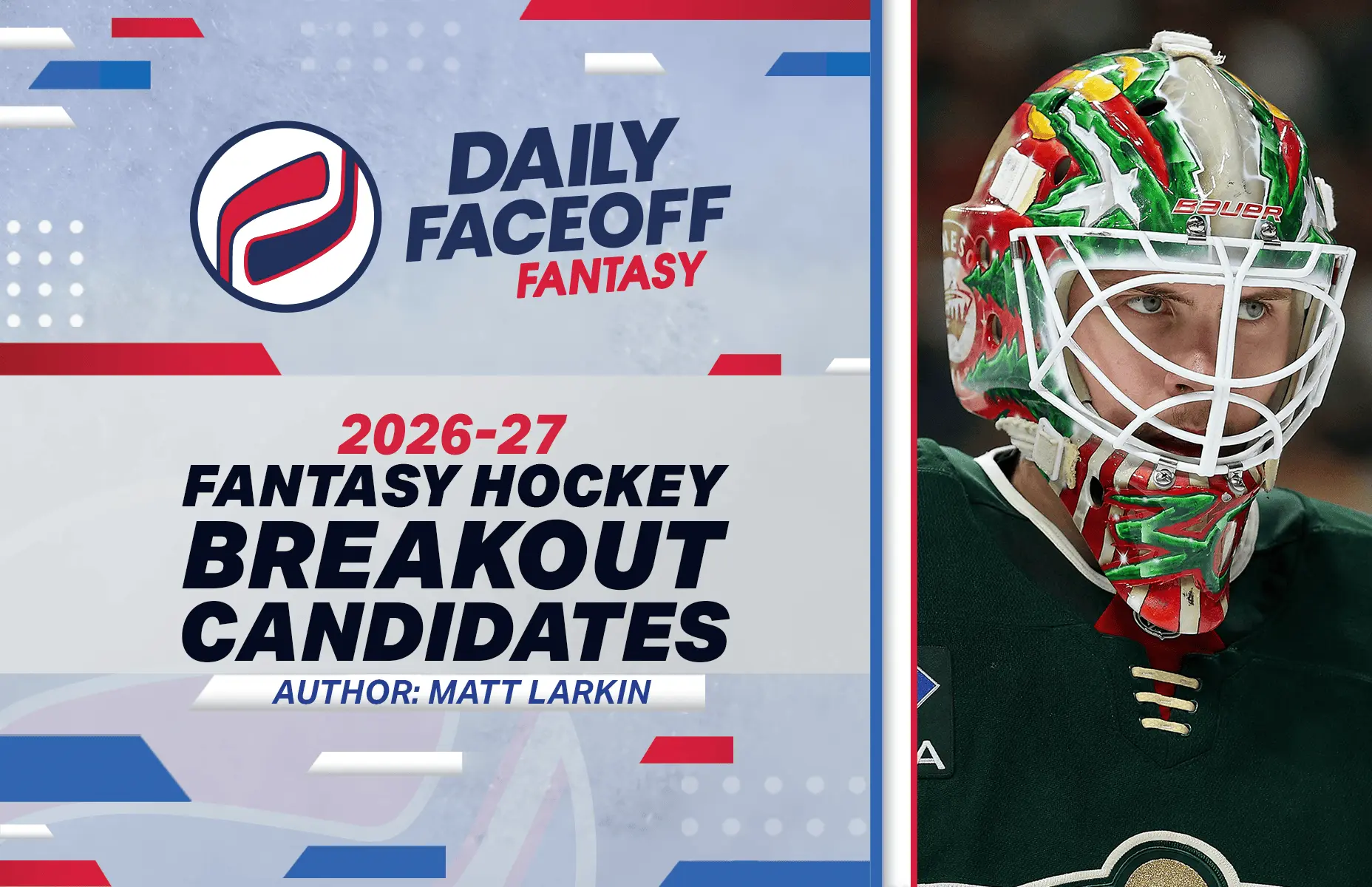 Matt Larkin’s 2026-27 Fantasy Hockey Breakout Candidates